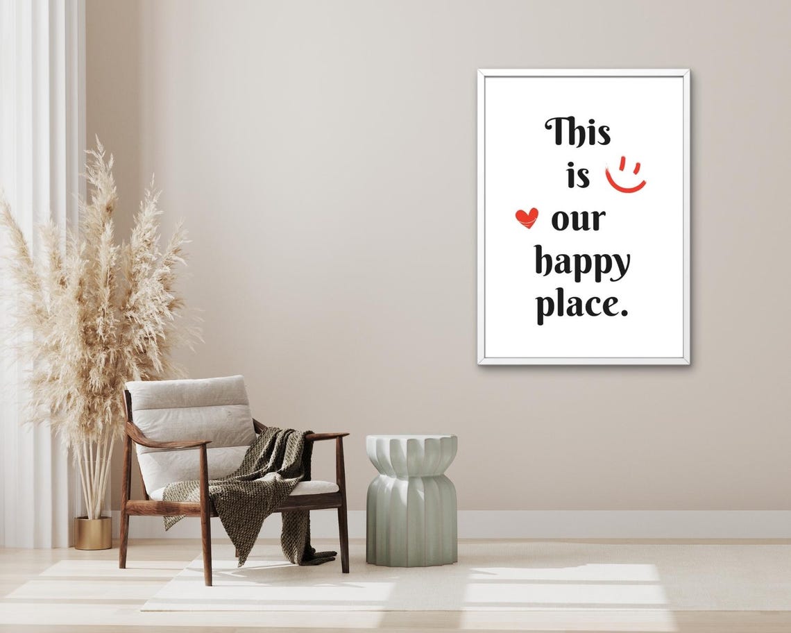 This Is Our Happy Place Quote Script Typography Smile Home Poster - Image 3