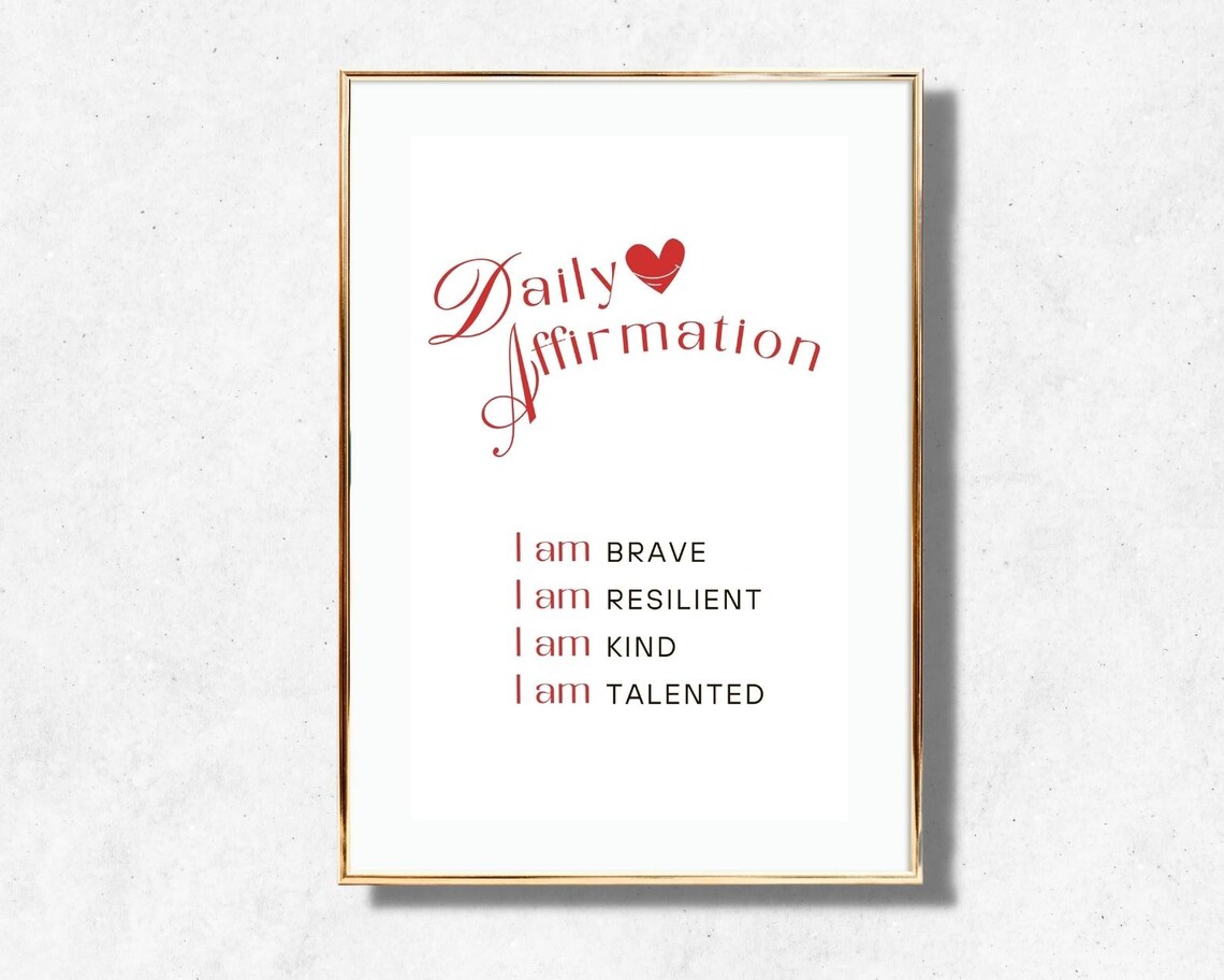 Daily Affirmation I Am Brave Resilient Kind Talented Heart Quote Poster - Image 2