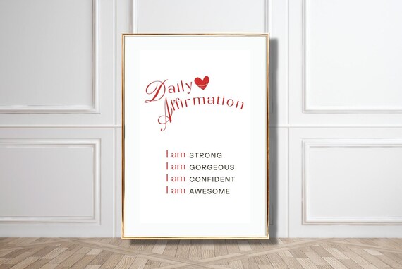 Daily Affirmation I Am Strong Gorgeous Confident Awesome Quote Poster