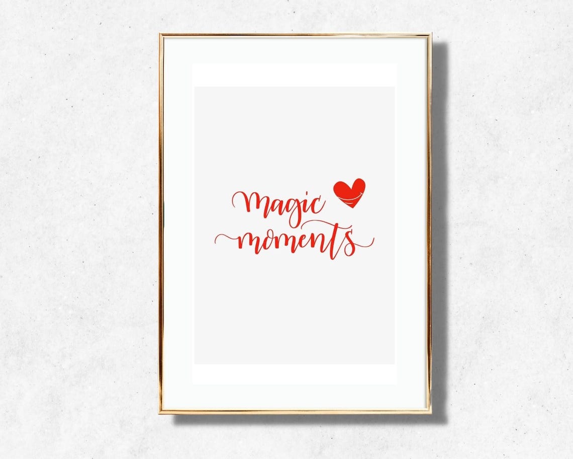 Magic Moments Red Calligraphy Quote With Heart Accent Poster - Image 2