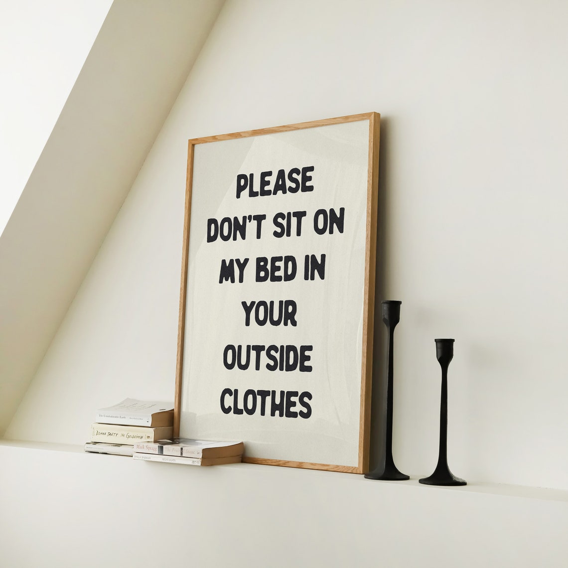 Please Dont Sit On My Bed In Your Outside Clothes Funny Quote Poster - Image 3