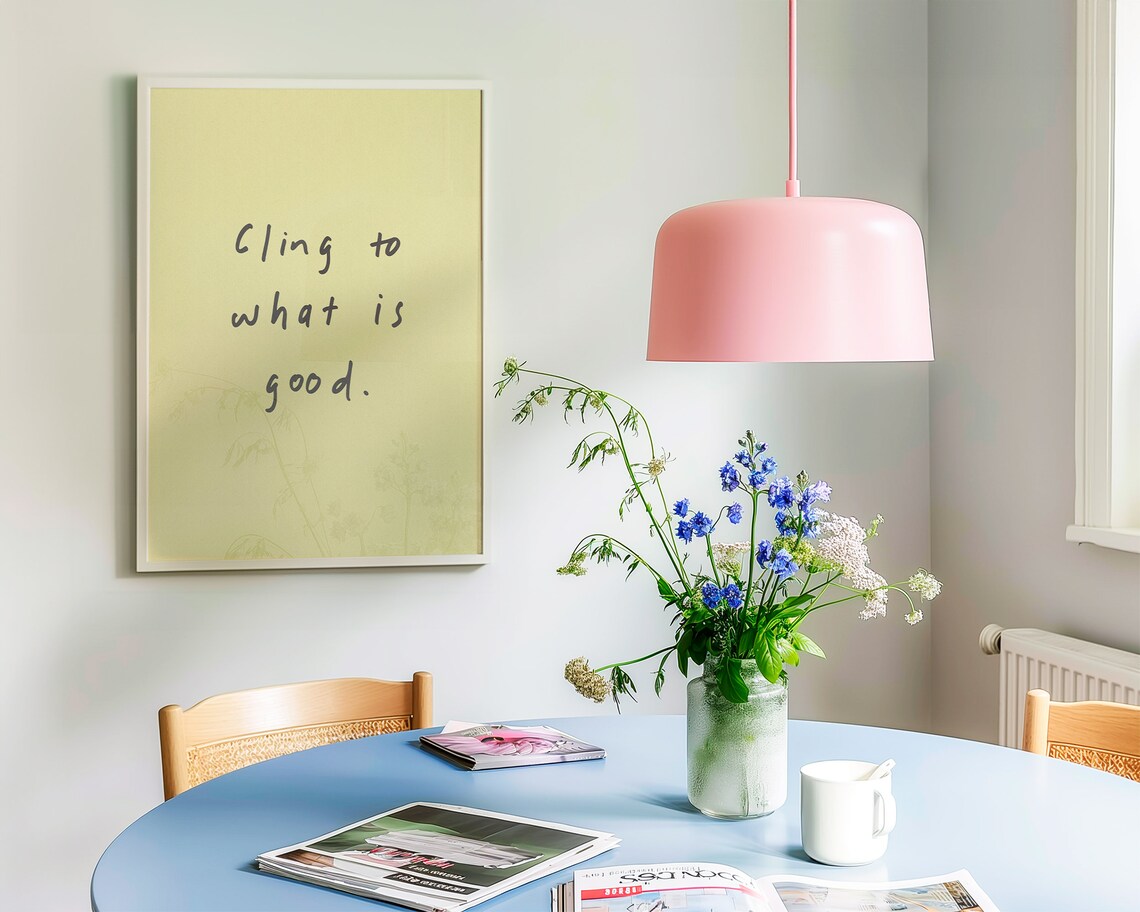 Cling To What Is Good Retro Quote Art Print - Image 2