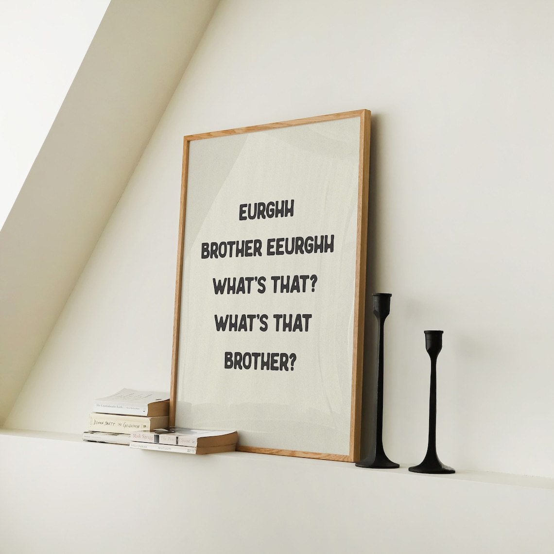 Eurghh Brother Eeurghh Whats That Funny Quote Print - Image 2