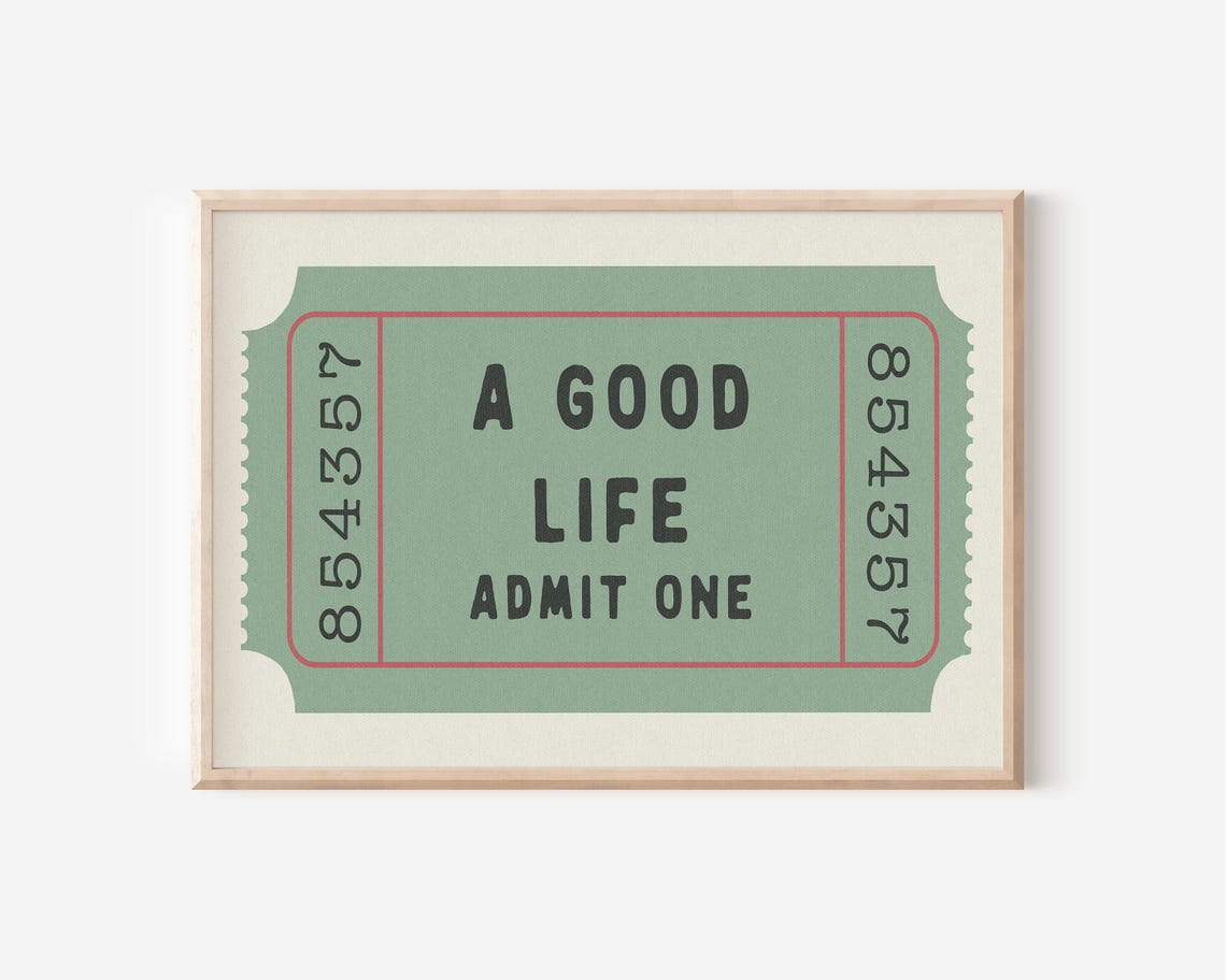 A Good Life Admit One Poster Retro Sage Green Ticket Stub Decor - Image 4