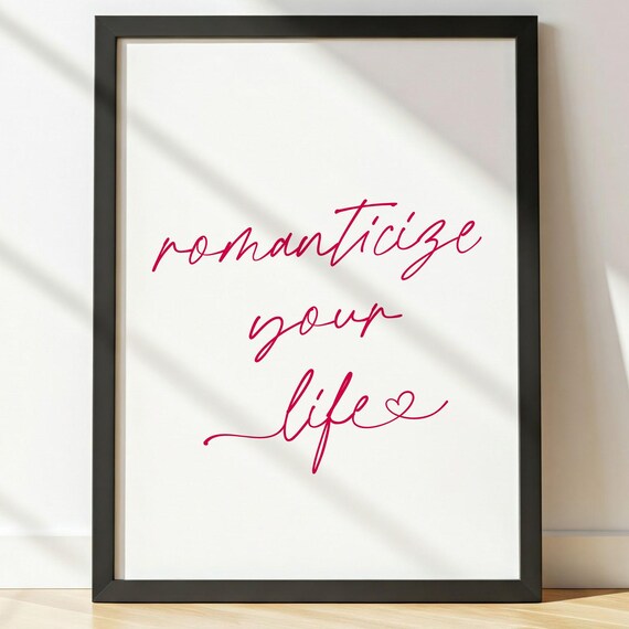 Romanticize Your Life Pink Script Heart Minimalist Quote Poster