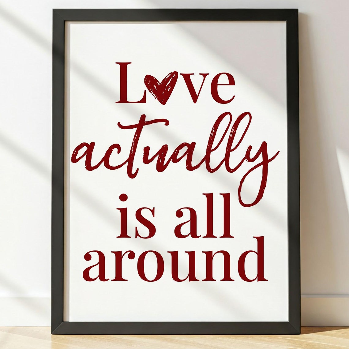 Love Actually Is All Around Romantic Red Quote Heart Art Poster