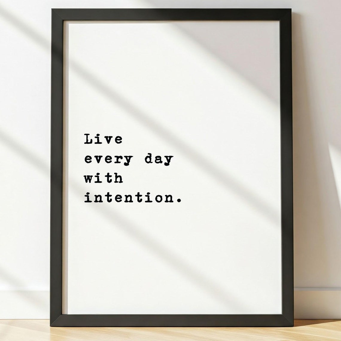 Live Every Day With Intention Minimalist Typewriter Quote Poster