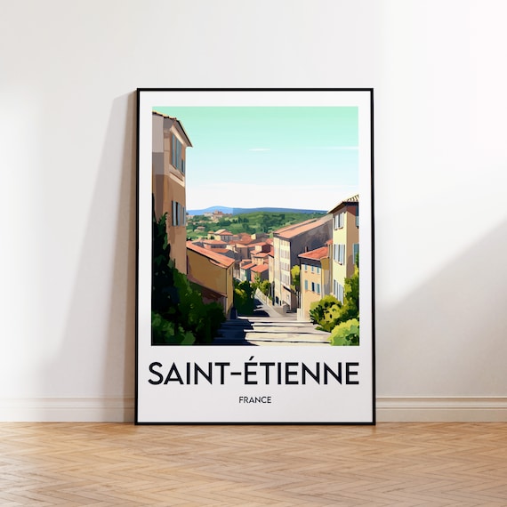 Saint Etienne Poster Saintetienne Print St Illustration France Gift Vintage Travel