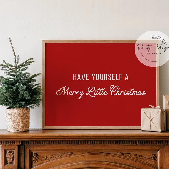 Have Yourself A Merry Little Christmas Red Script Beautiful Poster