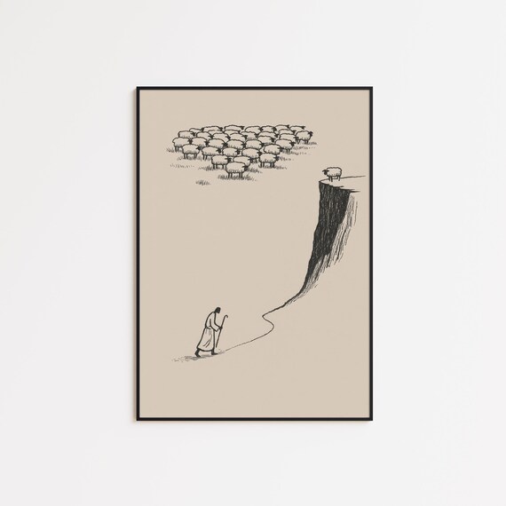 He Leaves the 99 Shepherd Lost Sheep Minimalist Faith Poster