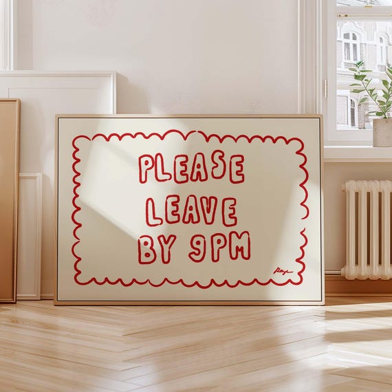 Please Leave By 9 Print Funny Kitchen Wine Art Trendy Dining Room Decor