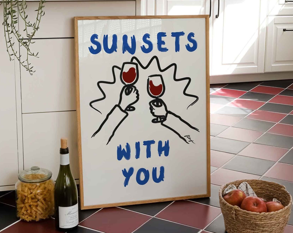 Sunsets With You Retro Wine Toast Hand Drawn Bar Decor Poster