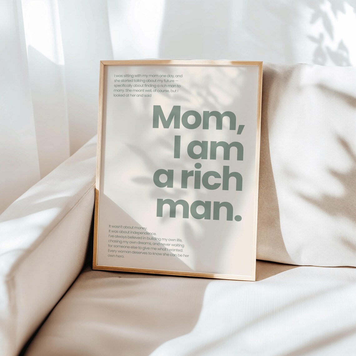 Mom I Am A Rich Man Feminist Empowerment Quote Poster Sage Green