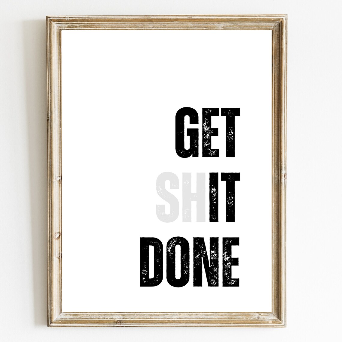 Get Shit Done Bold Motivational Office Desk Quote Sign Poster