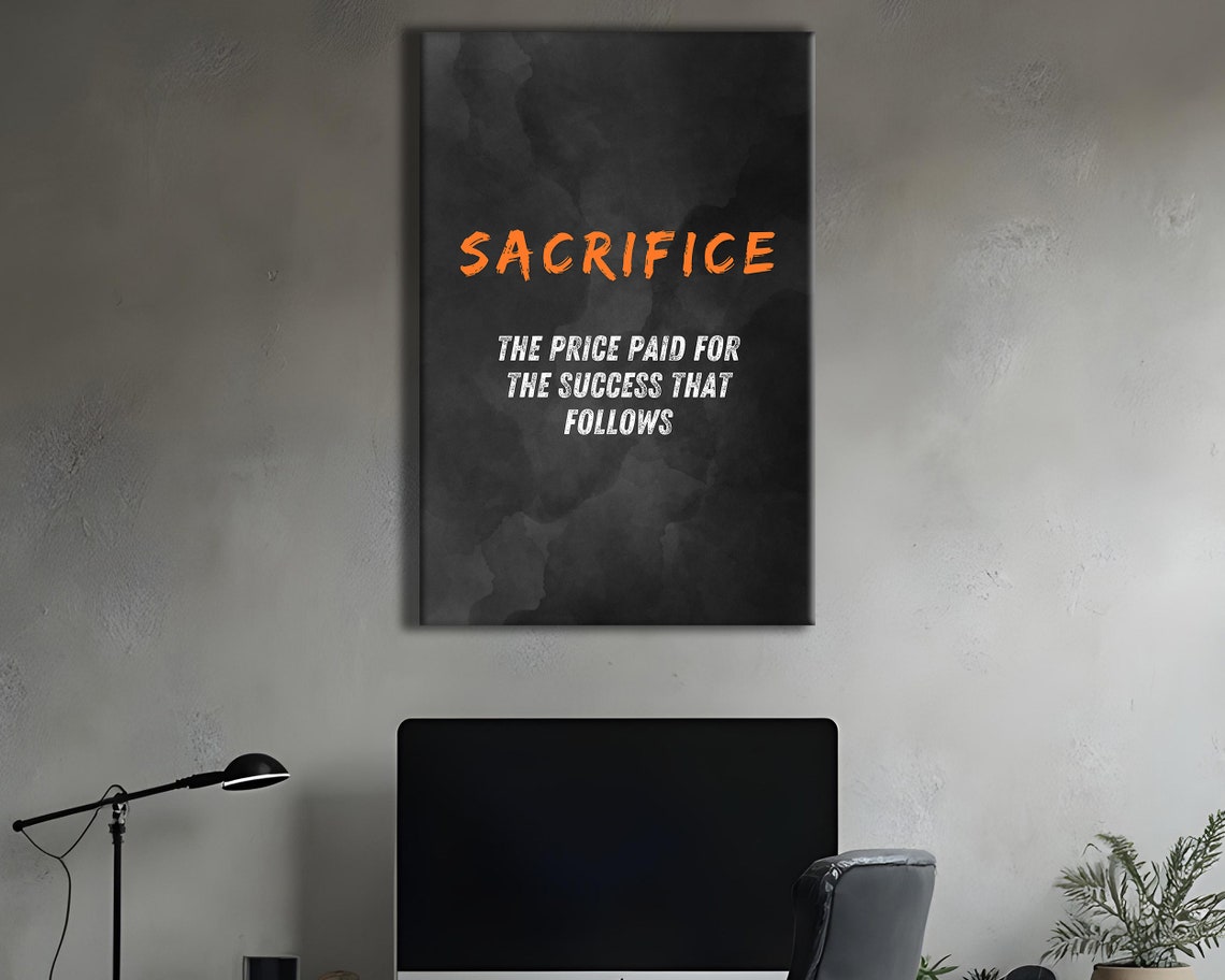 Sacrifice Definition Orange Brush Black Motivational Quote Poster