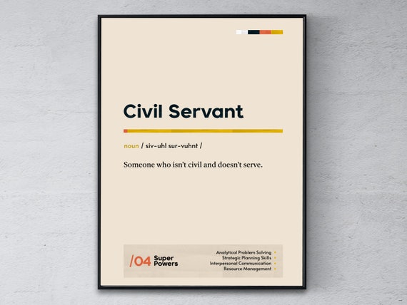 Civil Servant Definition Poster Government Worker Coworker Wall Art Public Official Graduation Print Funny Modern Office Gift