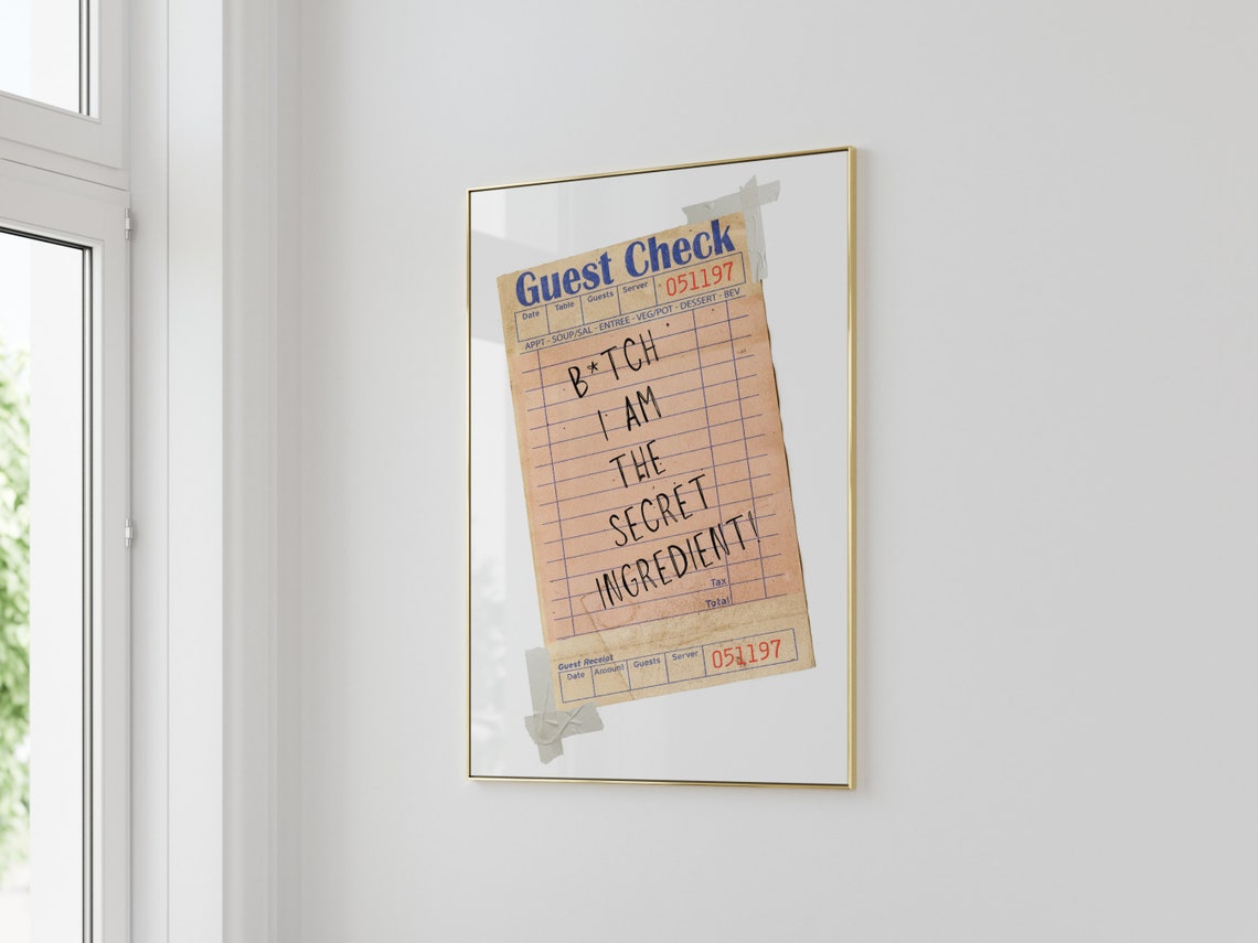 B*tch I Am the Secret Ingredient Guest Check Kitchen Quote Poster - Image 2