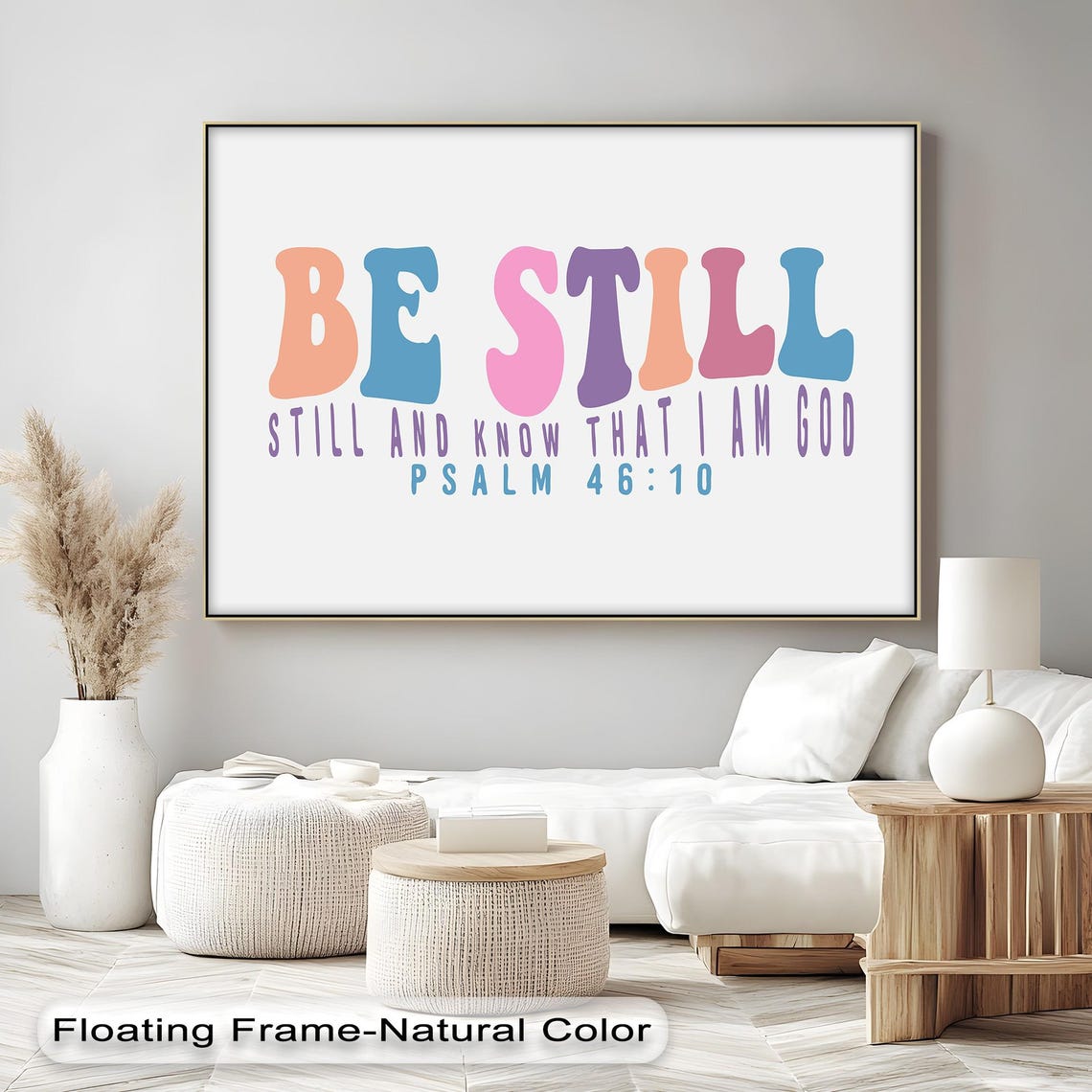 Be Still and Know That I Am God Psalm 46:10 Pastel Quote Poster