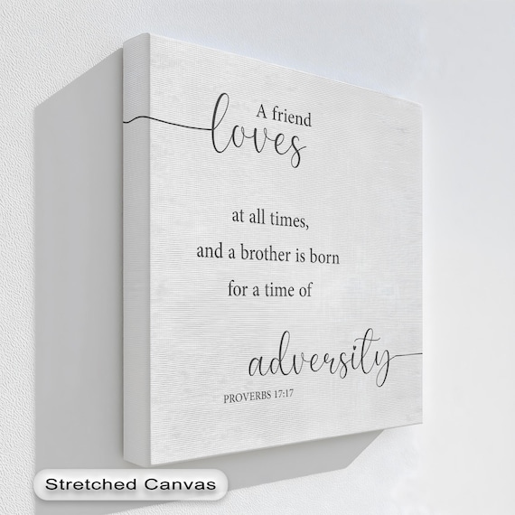 A Friend Loves at All Times Proverbs 1717 Bible Verse Wall Art