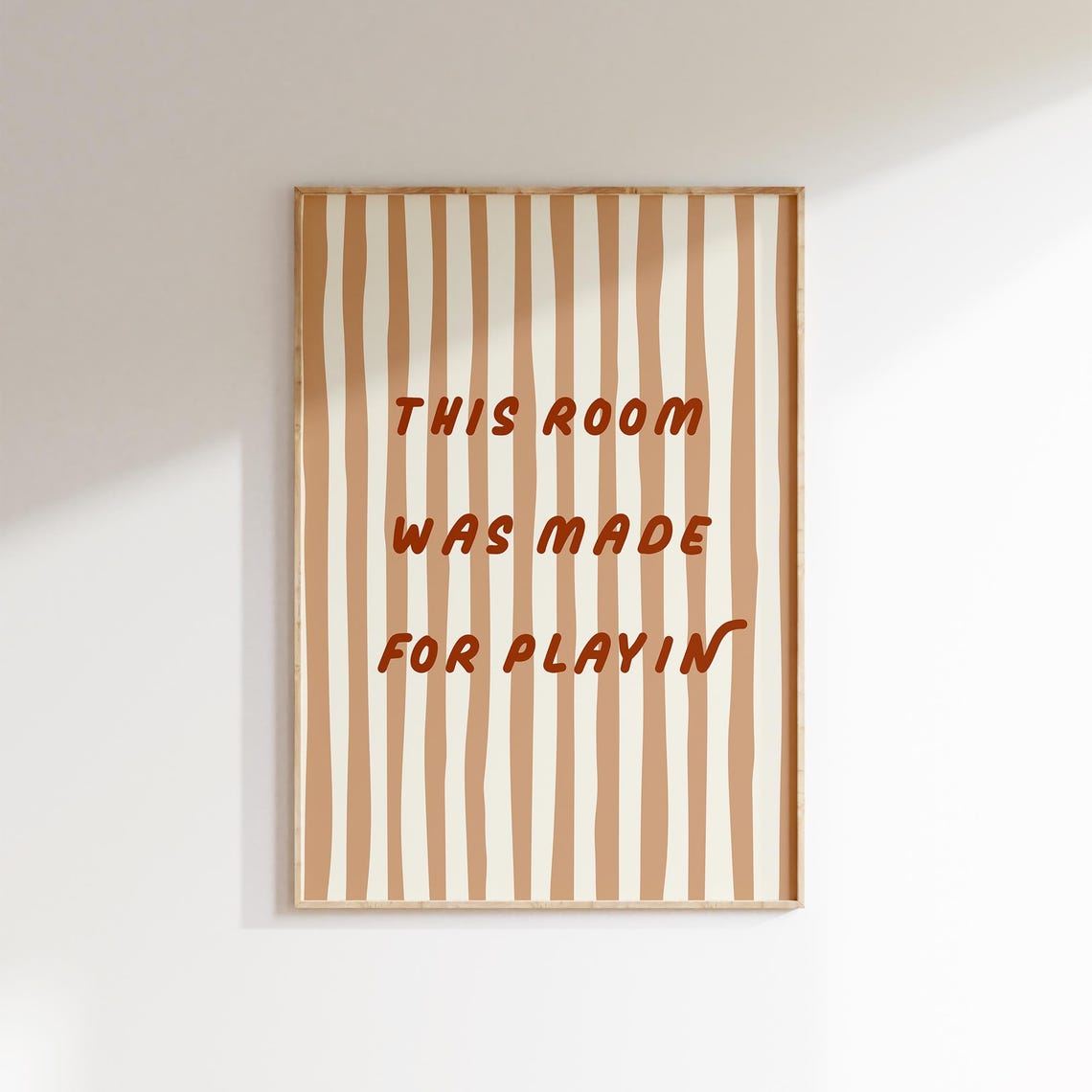 This Room Was Made For Playin Quote Tan Striped Neutral Kids Poster - Image 2
