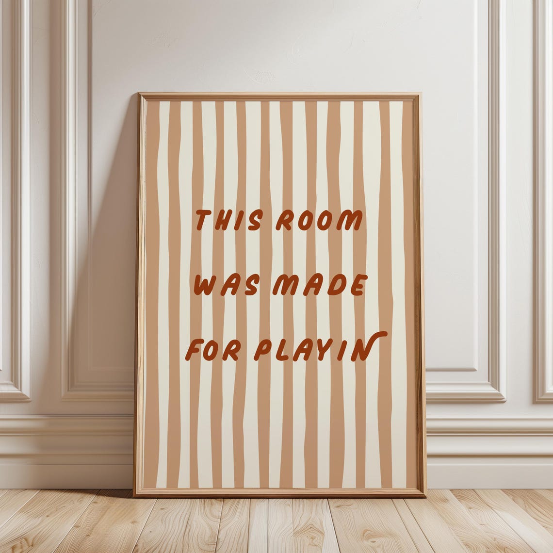 This Room Was Made For Playin Quote Tan Striped Neutral Kids Poster