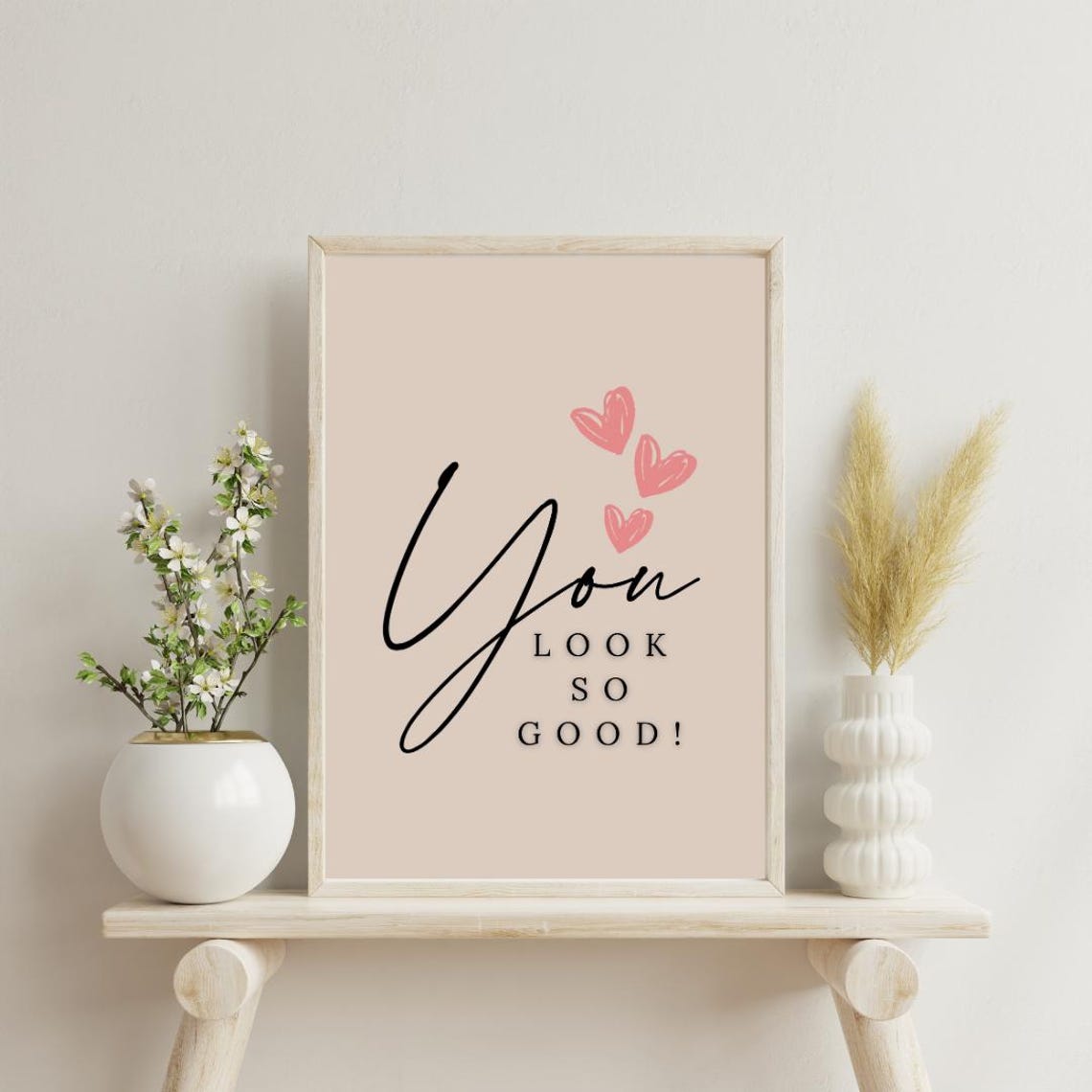You Look So Good Pink Watercolor Hearts Cheerful Affirmation Poster - Image 2