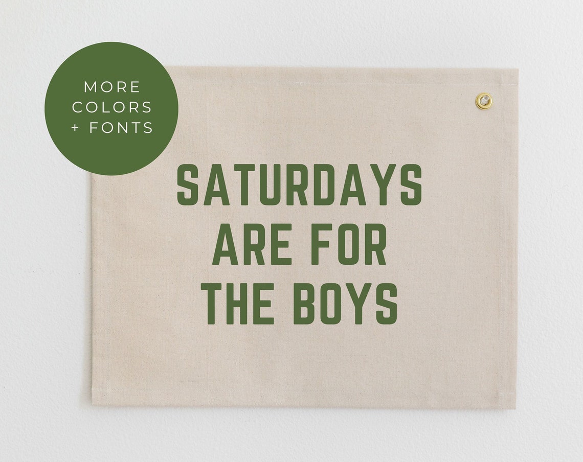 Saturdays Are for the Boys Green Canvas Flag Wall Art for Boys Room