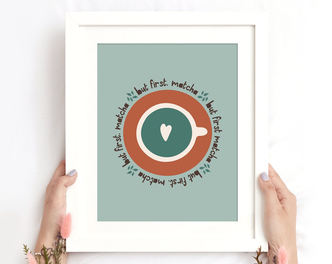 But First Matcha Print Matcha Lover Home Decor Kitchen Poster Cute Modern Boho Print Matcha Cup Kitchen Print Instant