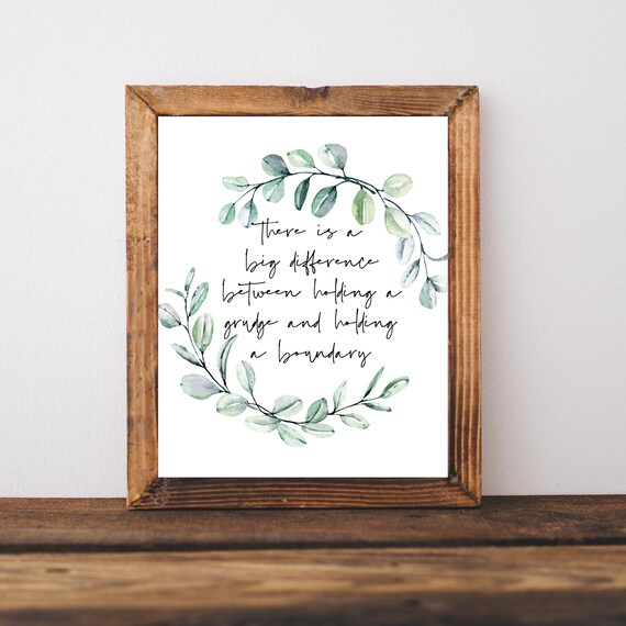 Holding a Grudge vs Holding a Boundary Quote Eucalyptus Wreath Poster