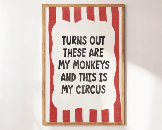 Turns Out These Are My Monkeys Funny Retro Wall Art Preppy Dorm Decor Feminist Print Gift Bathroom Apartment