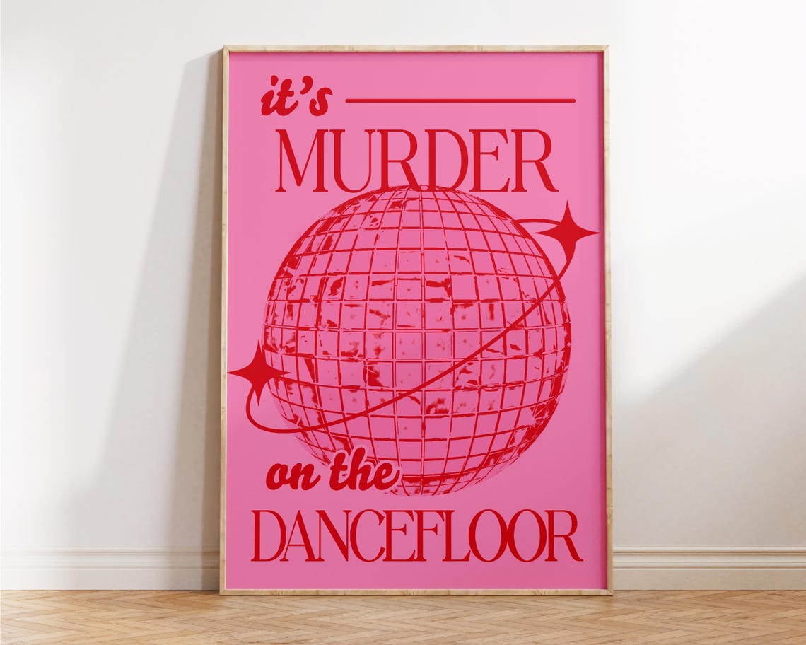 Murder On The Dancefloor Disco Ball Retro Party Quote Poster