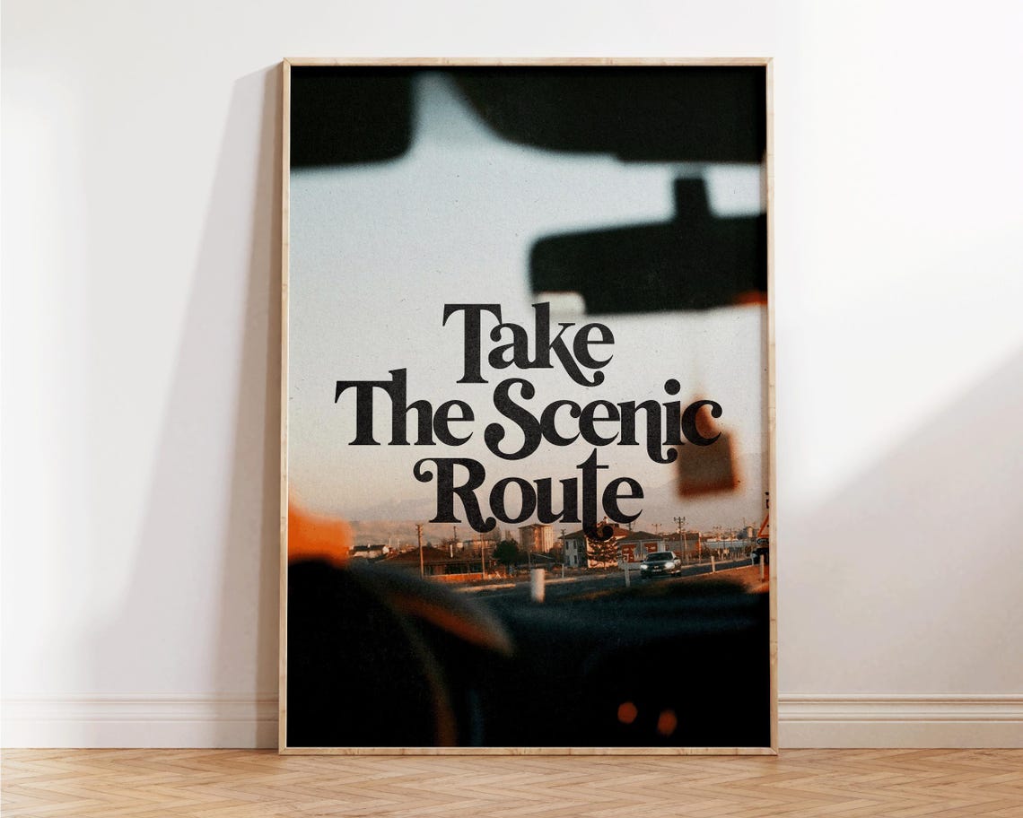 Take The Scenic Route Retro Typography Car Window Travel Quote Poster