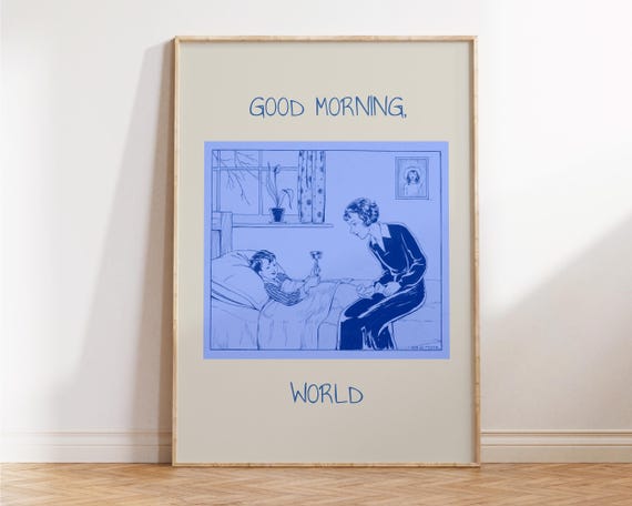 Good Morning World Print Funny Bedroom Wall Art Vintage Apartment Decor Trendy Retro Poster Blue Gift For Nappers