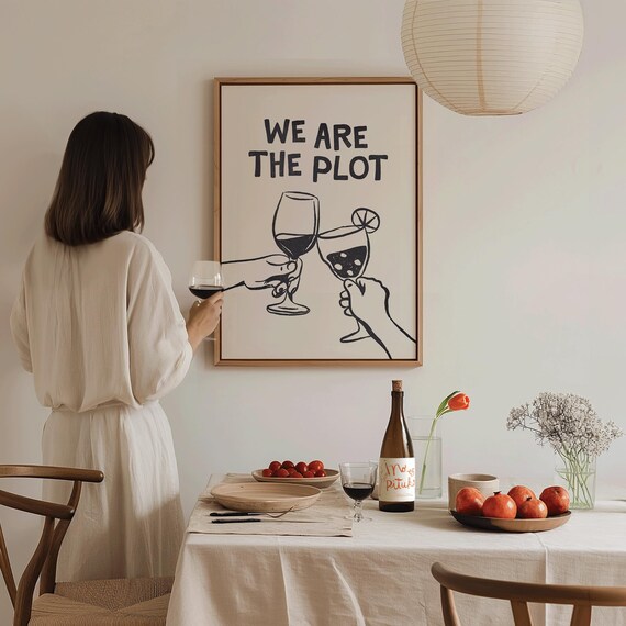 We Are The Plot Print Girly Wall Art Trendy Apartment Decor It Girl Minimalist Bedroom Poster Preppy Dorm Kitchen
