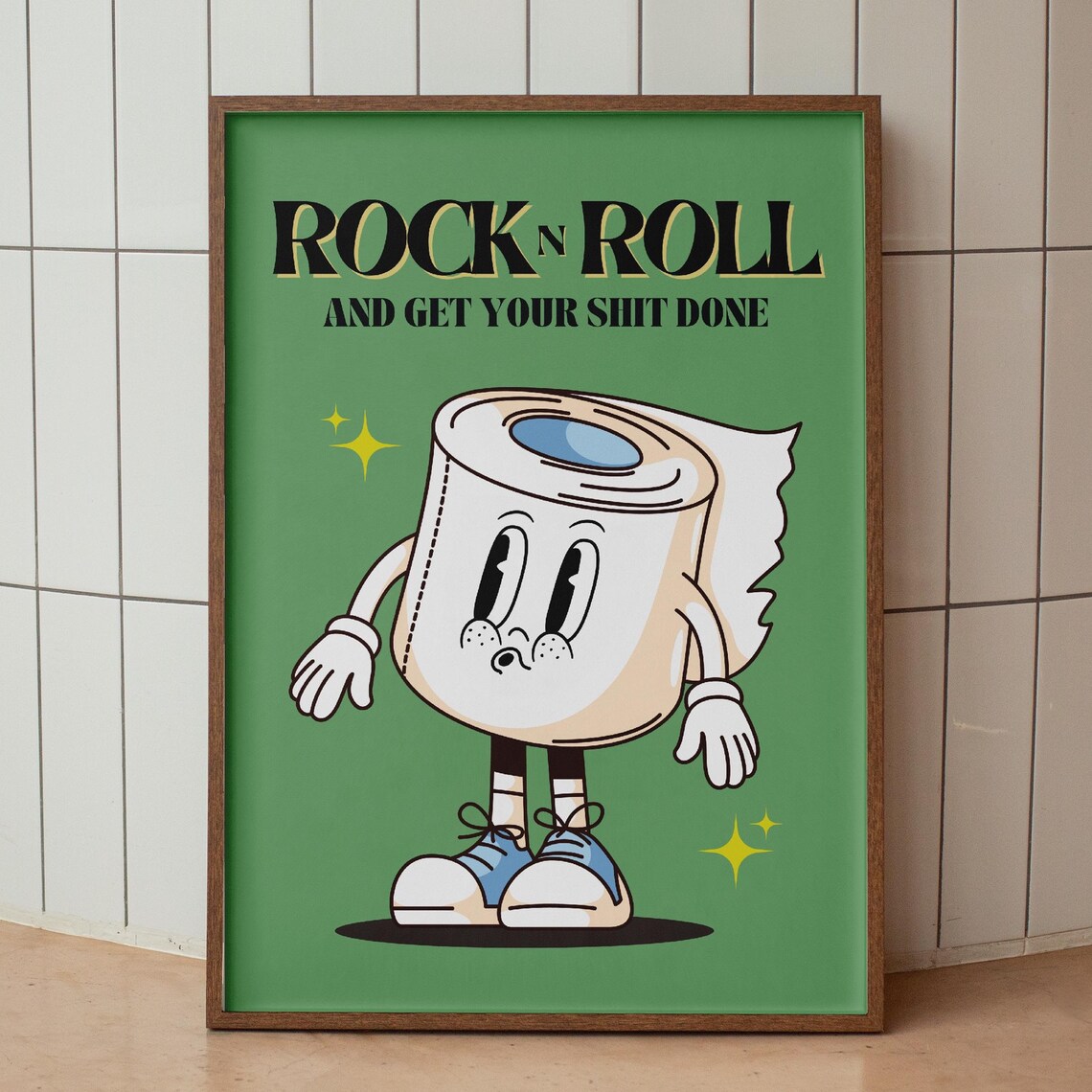 Rock N Roll And Get Your Shit Done Funny Toilet Paper Bathroom Poster