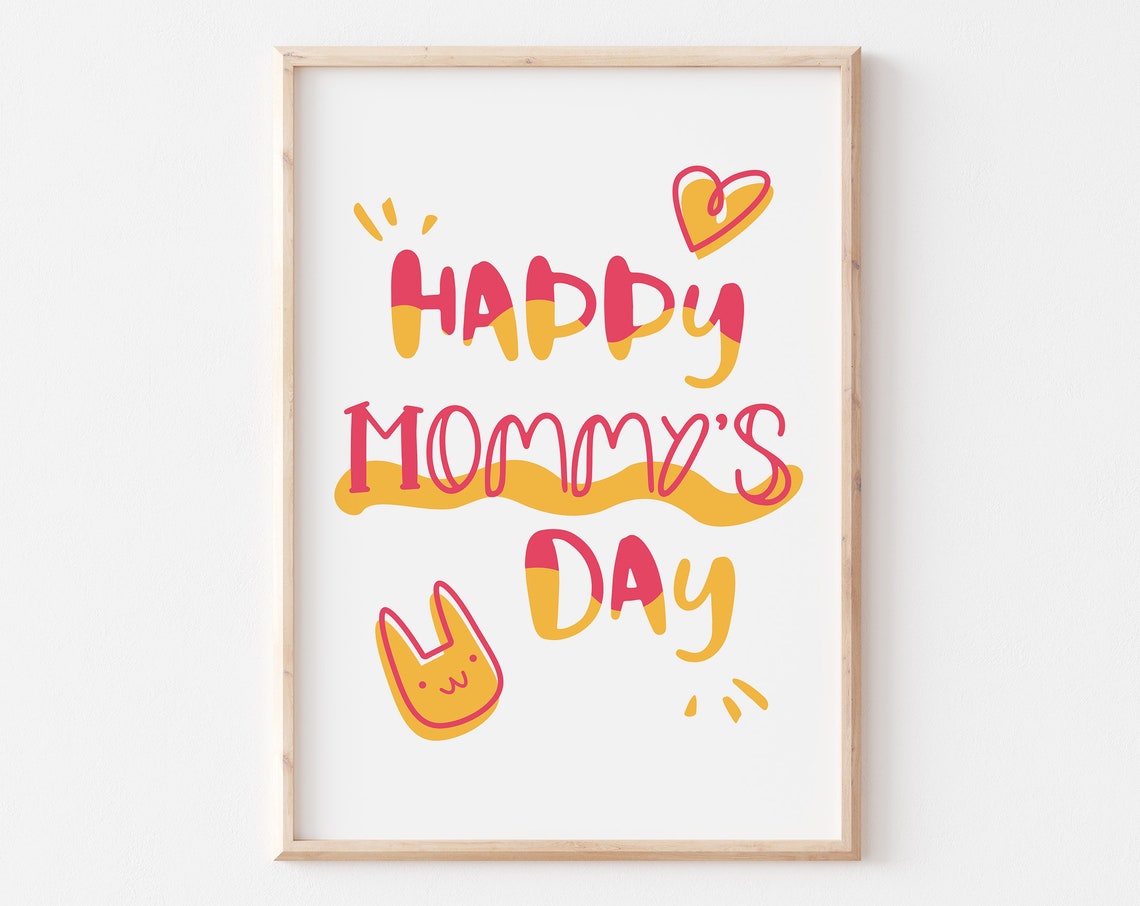 Happy Mommys Day Wall Art Happy Mothers Day Print Nursery Wall Art Mothers Day Kids Print Love Mom Colorful Illust Homedecor