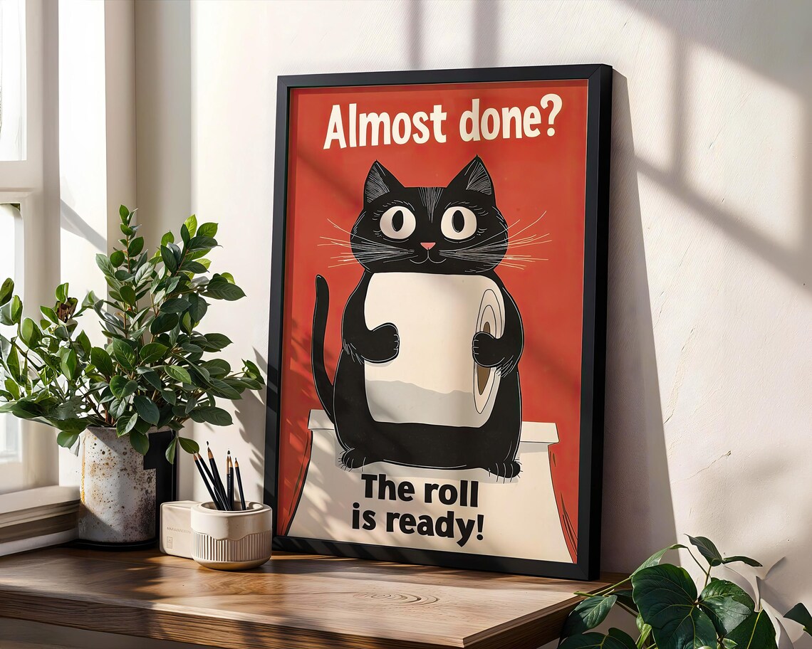 Funny Black Cat Holding Toilet Paper Almost Done The Roll Is Ready Bathroom Art Poster - Image 4