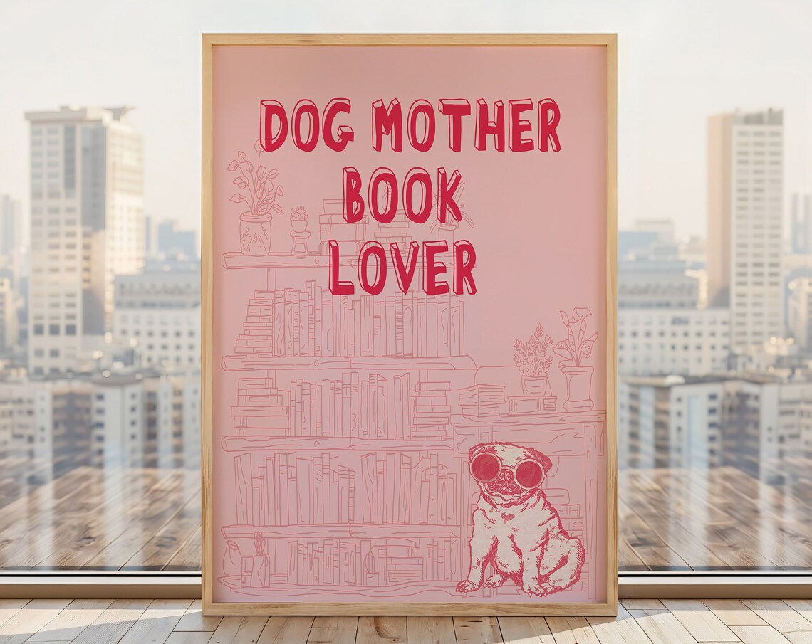 Dog Mother Book Lover Pink Red Pug Bookshelf Art Decor Poster - Image 3