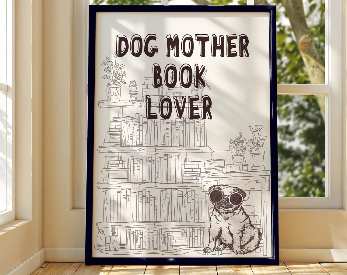 Dog Mother Book Lover Cute Pug Sunglasses Library Shelf Poster