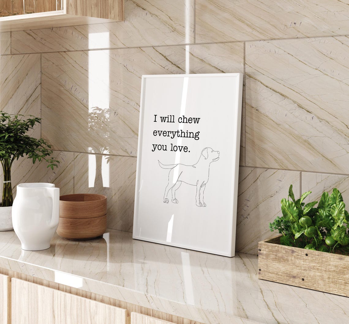 I Will Chew Everything You Love Funny Dog Line Art Quote Poster - Image 2