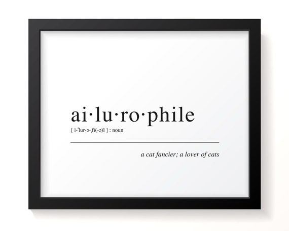 Cat Lover Definition Art Print, Ailurophile Gift