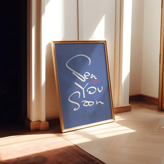Sea You Soon Beachy Farewell Quote Handwritten Script Decor Poster
