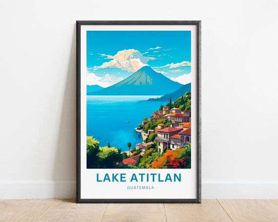 Lake Atitln Travel Print Lake Atitln Poster Guatemala Wall Art Framed Present Gift Mexico Present