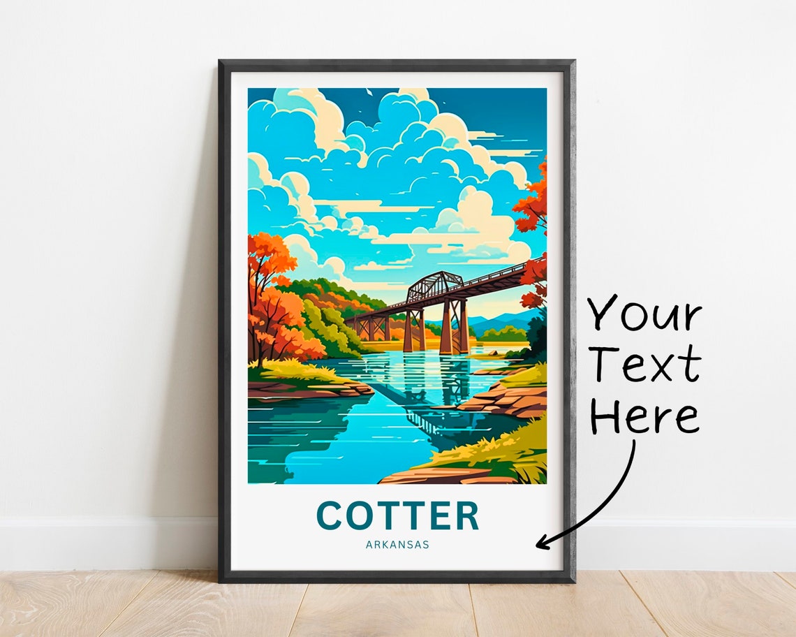 Cotter Arkansas Steel Bridge Autumn River Custom Travel Poster