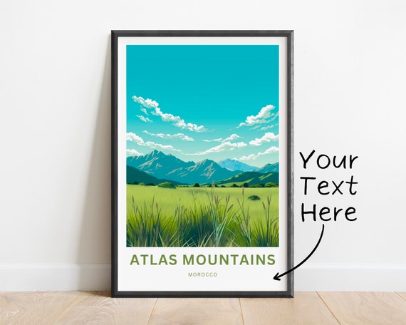 Personalized Atlas Mountains Travel Print Atlas Mountains Poster Morocco Wall Art Framed Present Gift Morocco Present