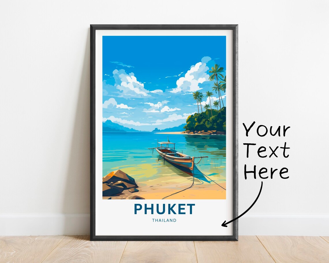 Personalized Phuket Thailand Travel Poster Wooden Boat Beach Shore Art