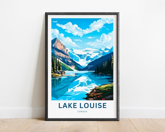 Lake Louise Canada Boathouse Turquoise Lake Mountain Reflection Travel Poster