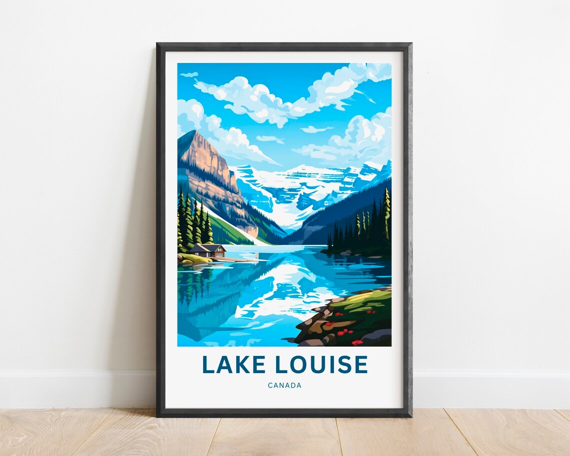 Lake Louise Canada Boathouse Turquoise Lake Mountain Reflection Travel Poster