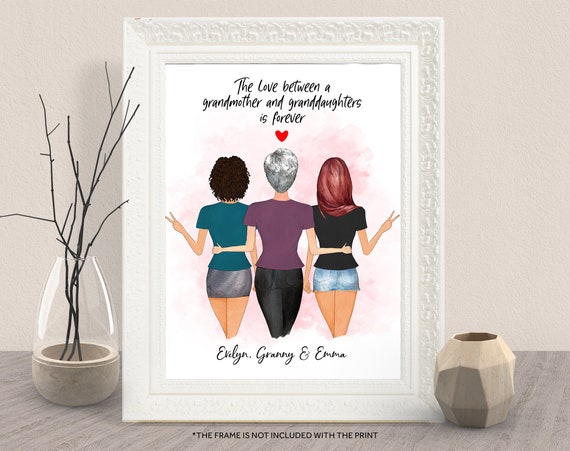 The Love Between a Grandmother and Granddaughters Is Forever Poster