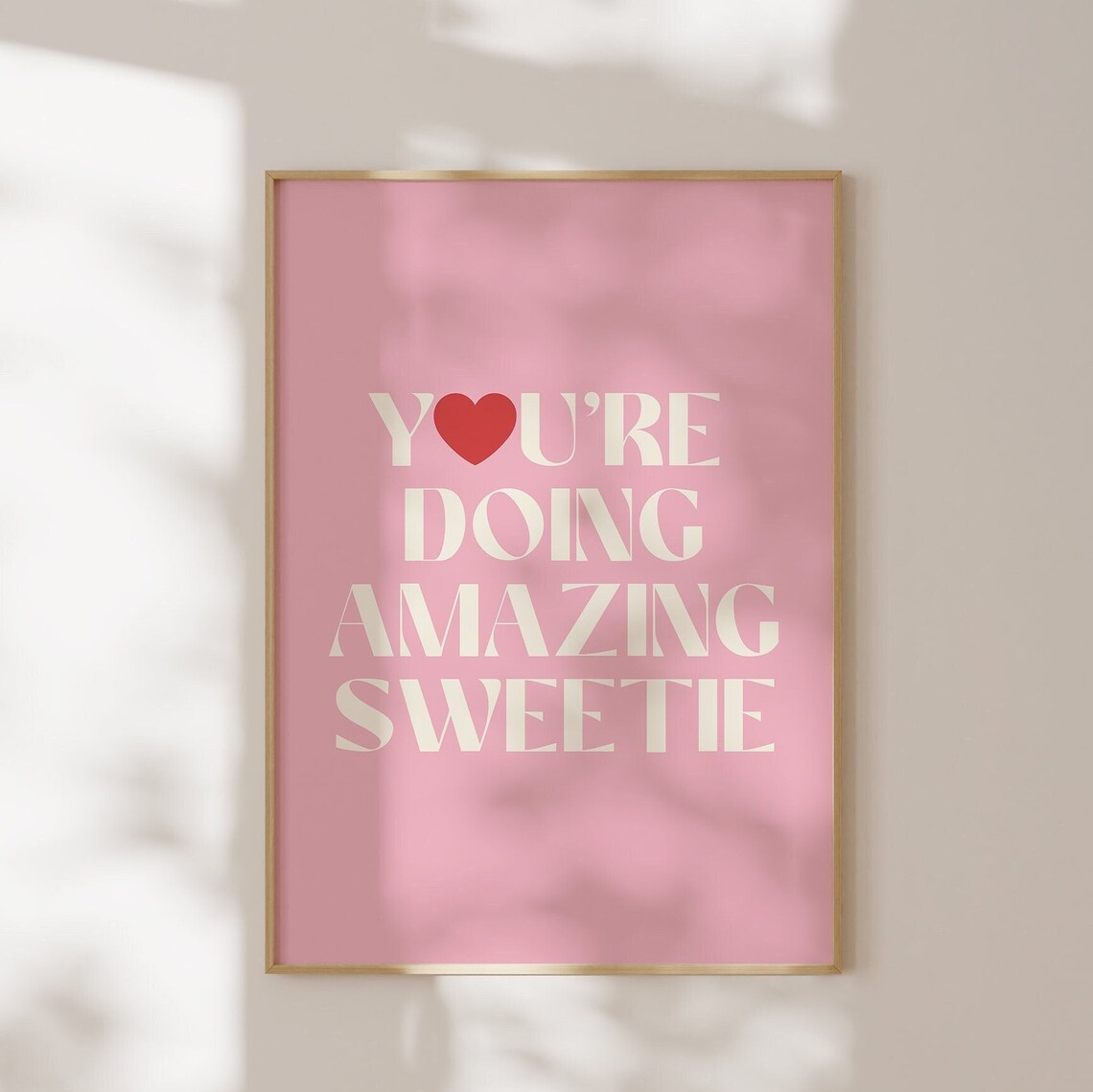 Youre Doing Amazing Sweetie Retro Wall Art Print